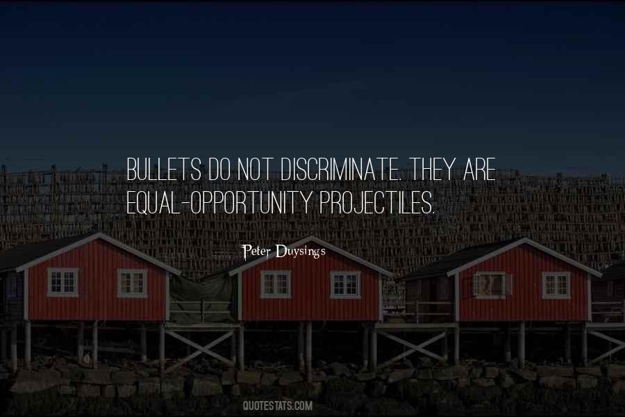 Quotes About Equal Opportunity #799871