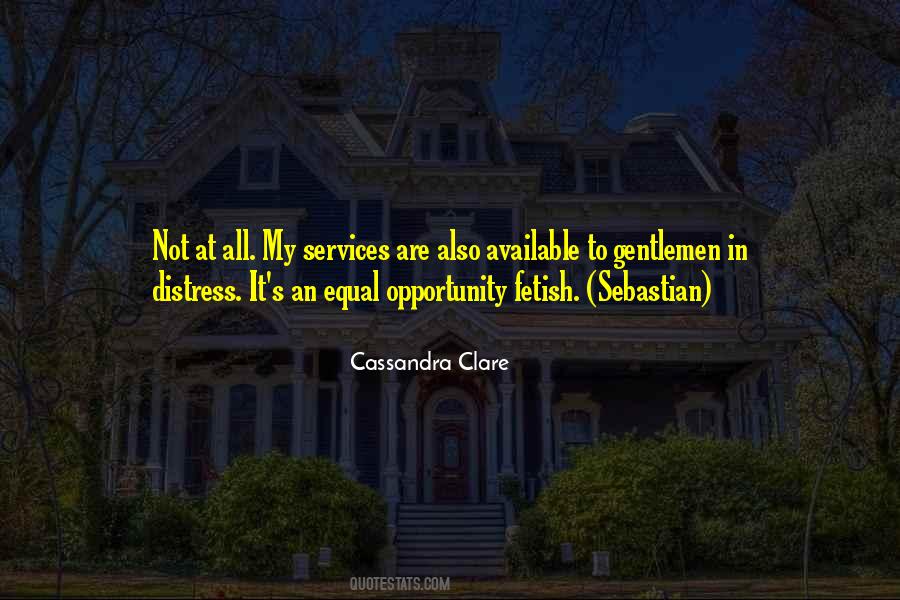 Quotes About Equal Opportunity #898038
