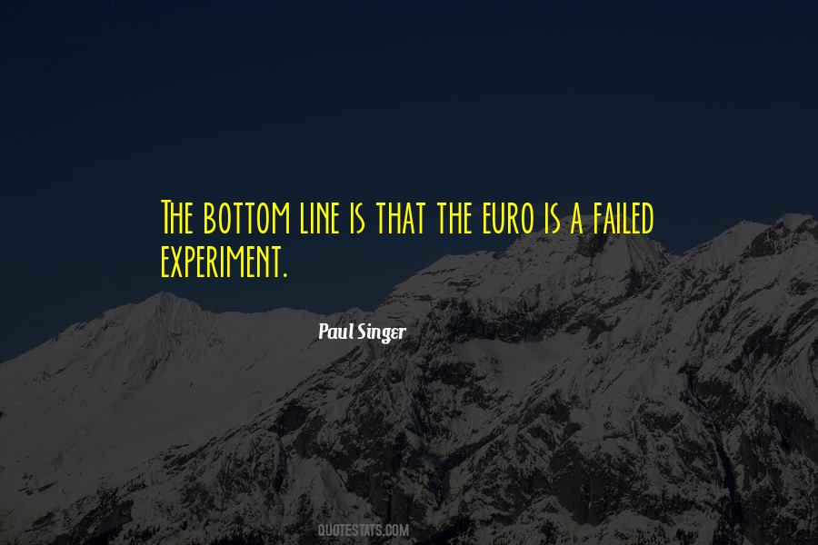 Quotes About Failed Experiment #1390470