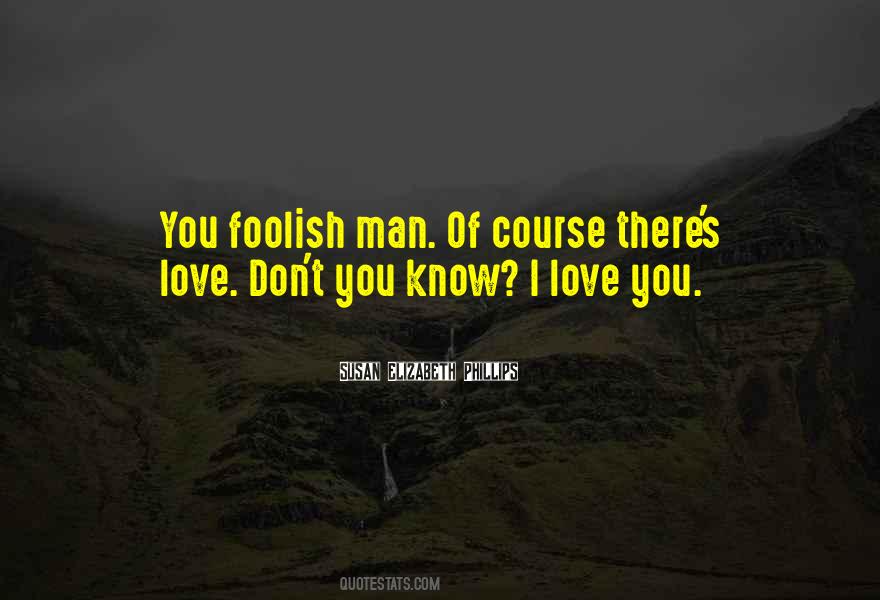 Quotes About S Love #1306013