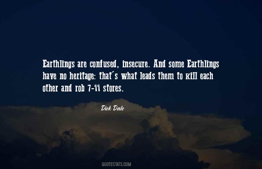 Quotes About Earthlings #1779922