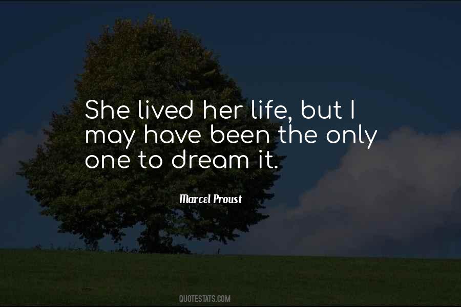 Quotes About Her Life #1627666