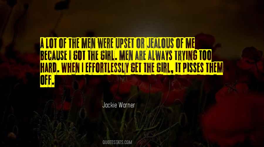 Quotes About Being Jealous Of Another Girl #1828695