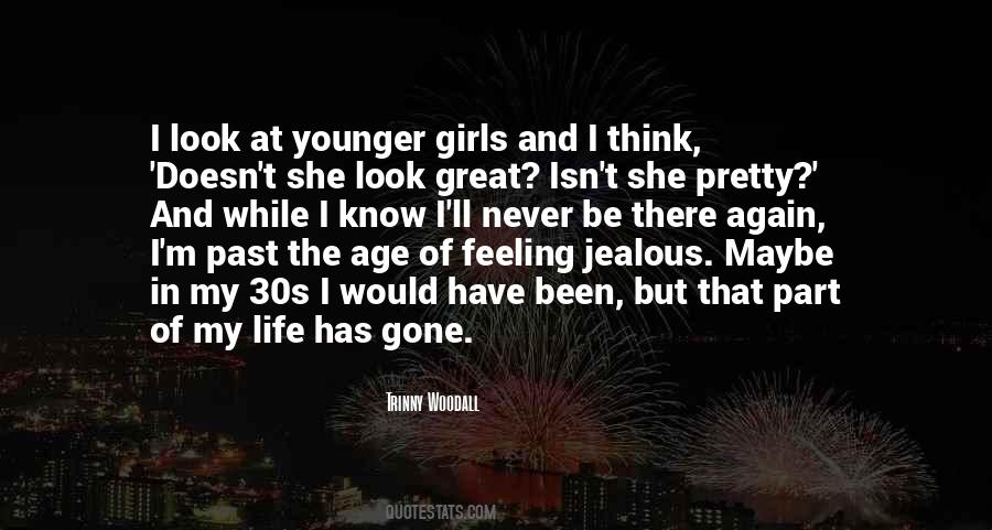 Quotes About Being Jealous Of Another Girl #505162