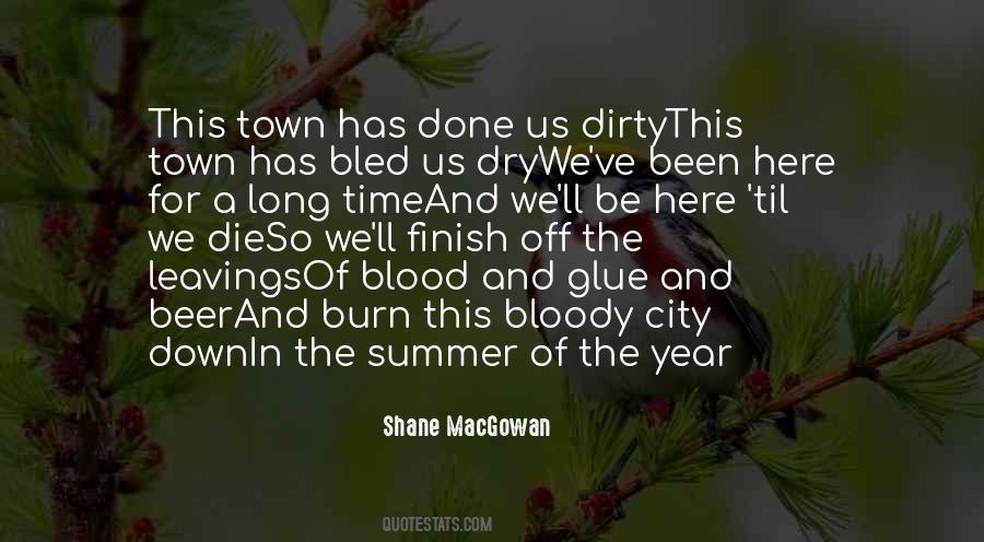 Macgowan Shane Quotes #1050791