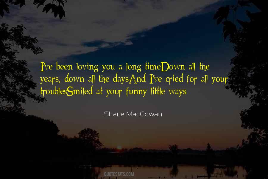 Macgowan Shane Quotes #109512