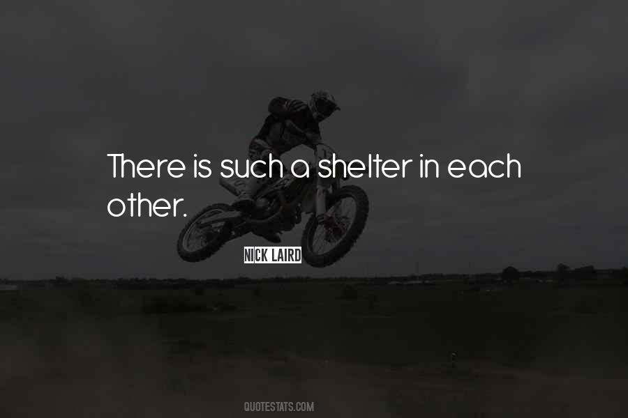 Quotes About Shelter #1308238