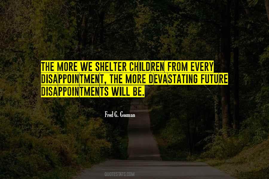 Quotes About Shelter #1320583