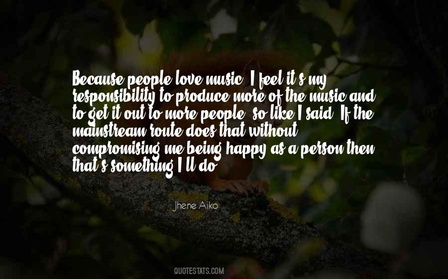Quotes About Happy And Love #103426 Quotes About Happy And Love #103426