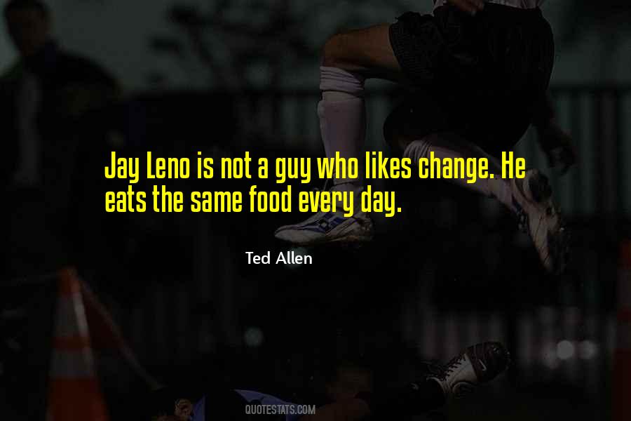 Food Likes Quotes #970626