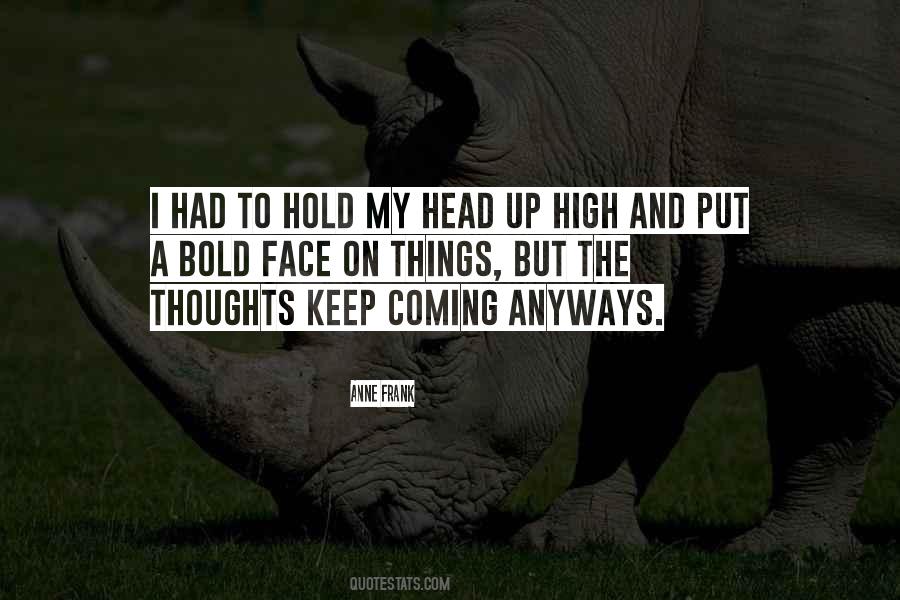 Quotes About Head Up High #971774