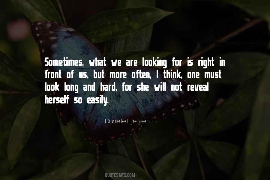 Quotes About Looking In Front #1621709