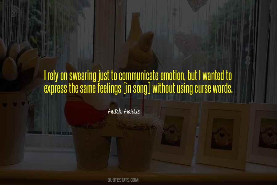 Quotes About Same Feelings #1162709