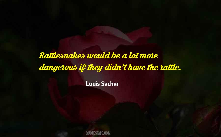 Quotes About Rattle #1033058
