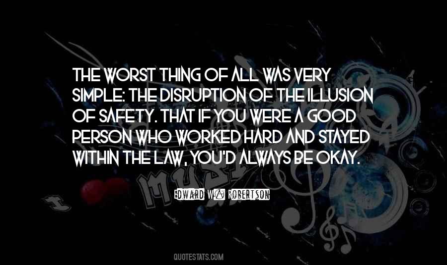Nothing Is Hard Or Simple Quotes #153407