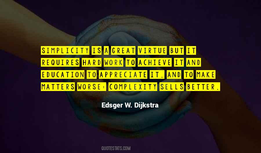 Nothing Is Hard Or Simple Quotes #204158