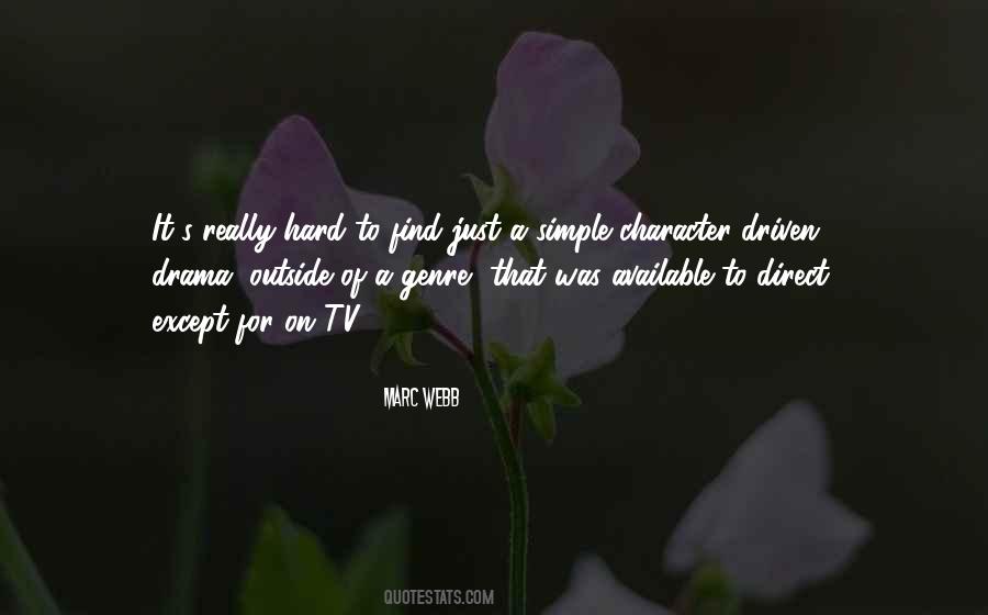 Nothing Is Hard Or Simple Quotes #205263