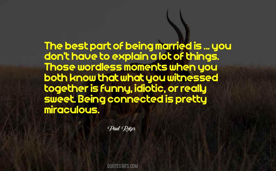 Quotes About Sweet Moments #256946