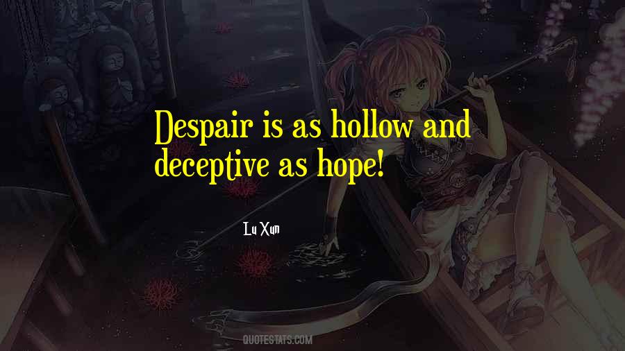 Quotes About Despair And Hope #127879