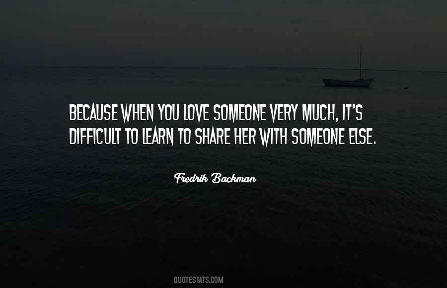 Quotes About Someone Else's Love #633845