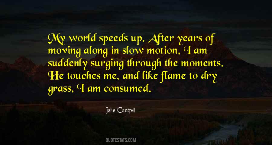 Moving Moments Quotes #1578265
