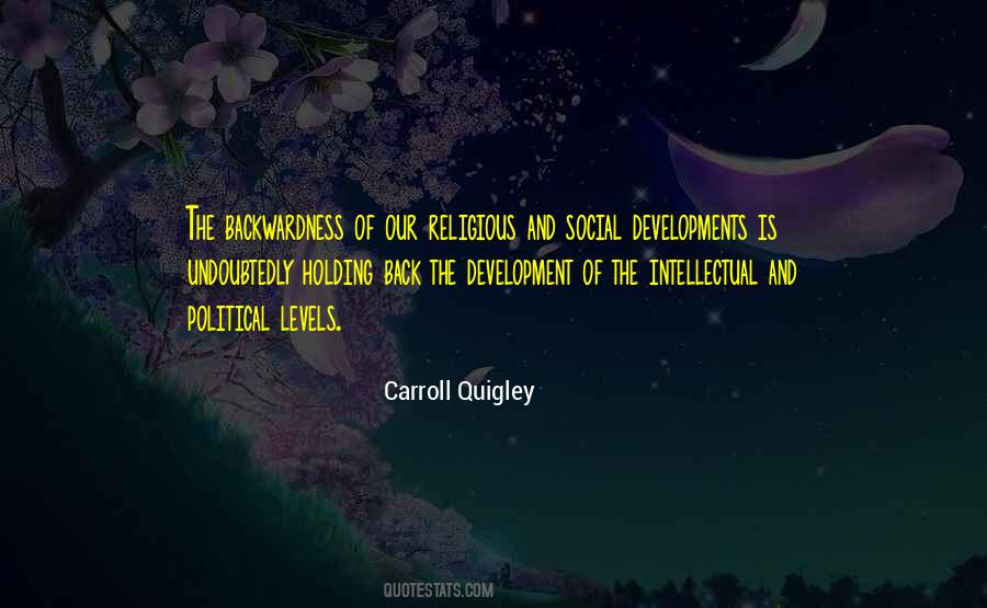 Quotes About Intellectual Development #1838665