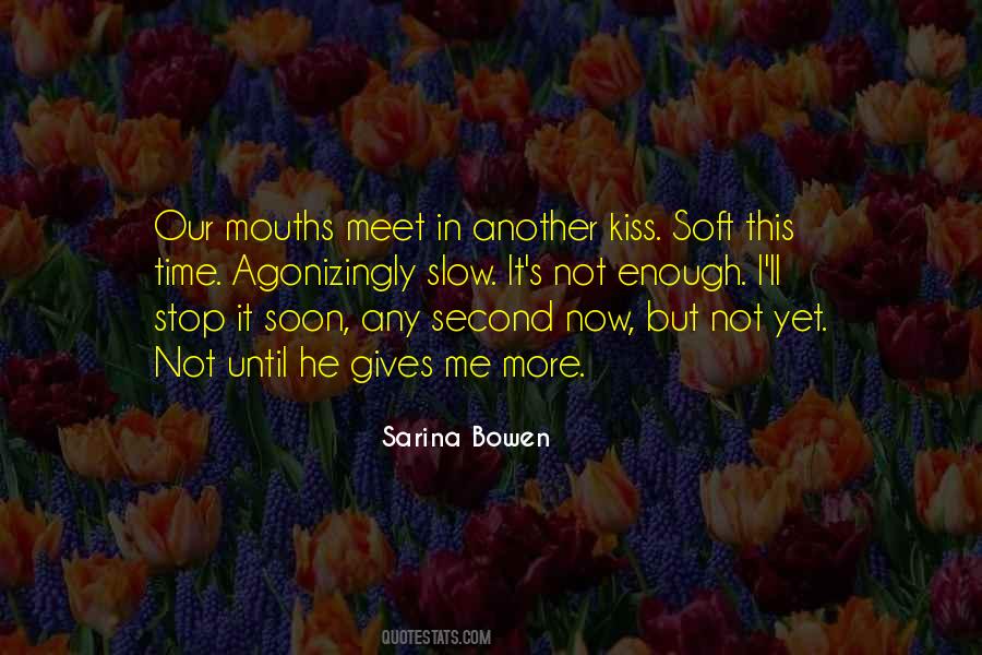 Not Soft Quotes #118767