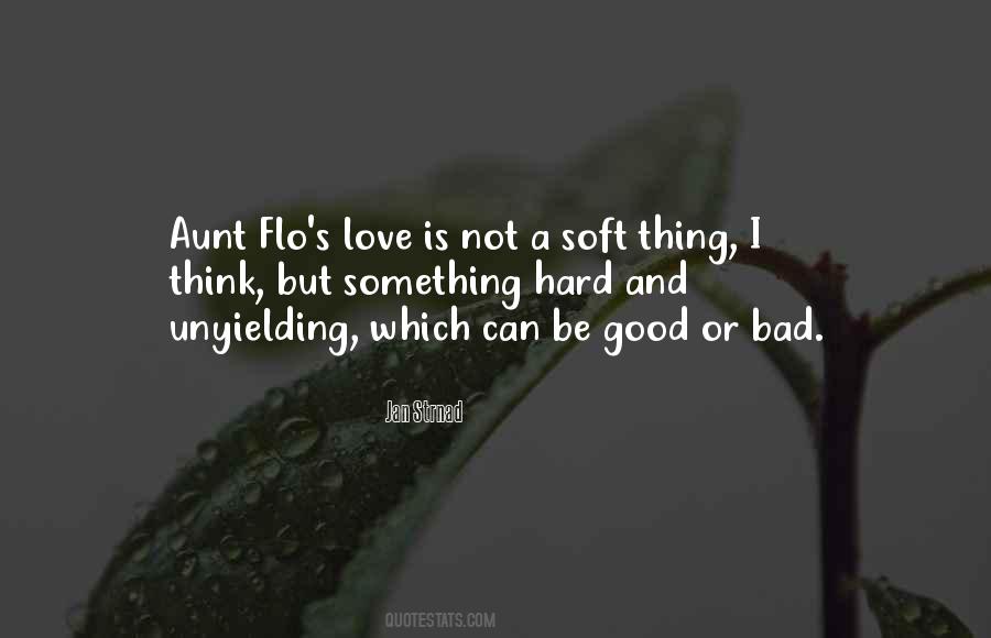 Not Soft Quotes #225024