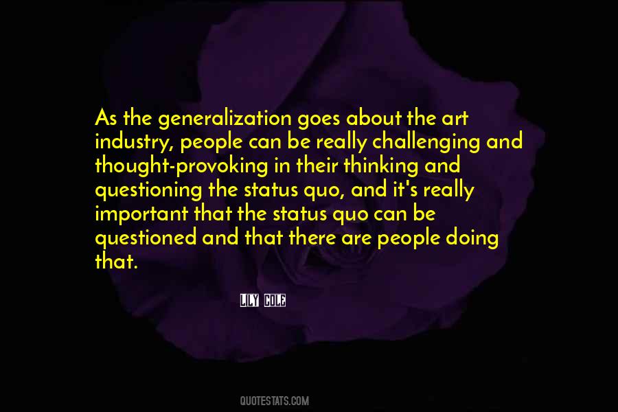 Quotes About Questioning The Status Quo #647662