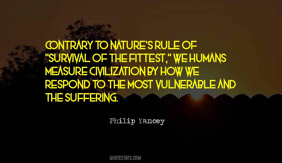 Quotes About The Most Vulnerable #1113124