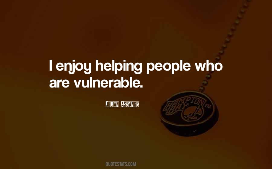 Quotes About The Most Vulnerable #1233