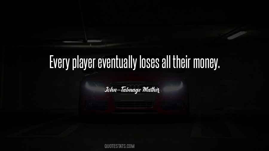 Quotes About Casino Gambling #1296184