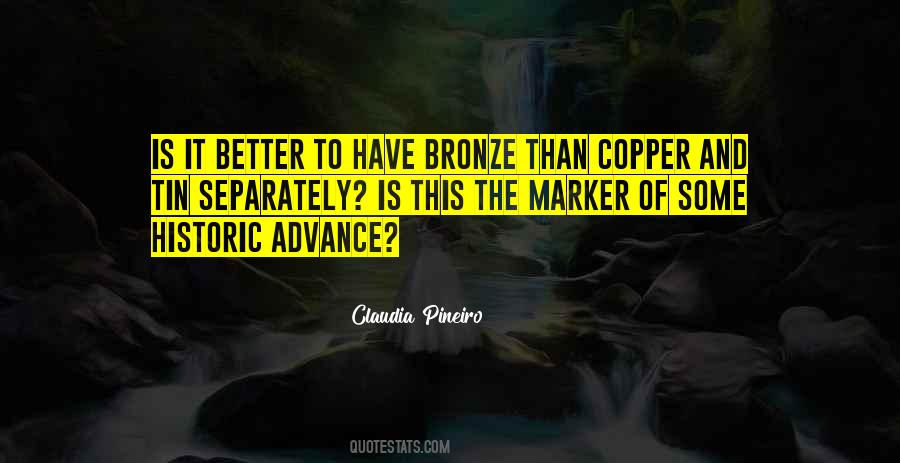 Quotes About Bronze #812672