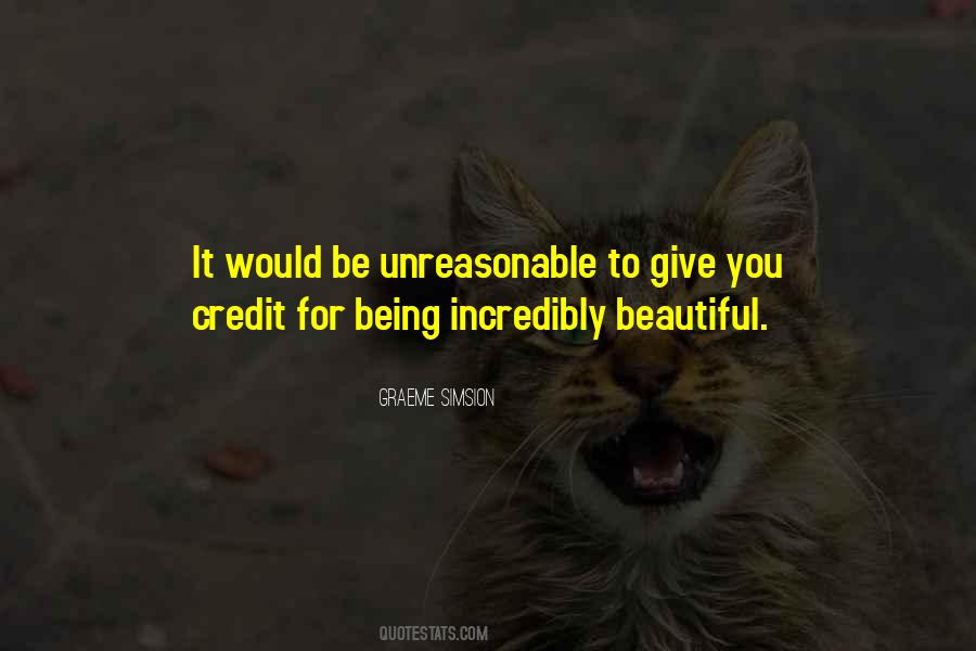 Being Unreasonable Quotes #611225