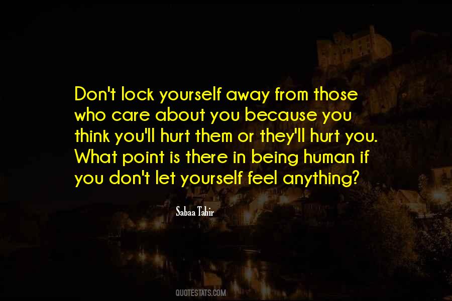 Quotes About Those Who Hurt You #1783566