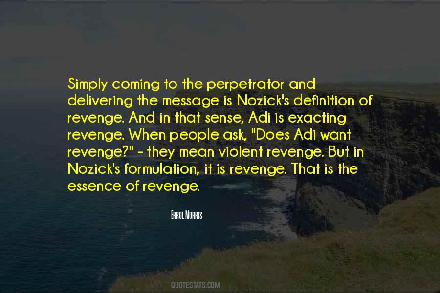 Quotes About Exacting Revenge #538254