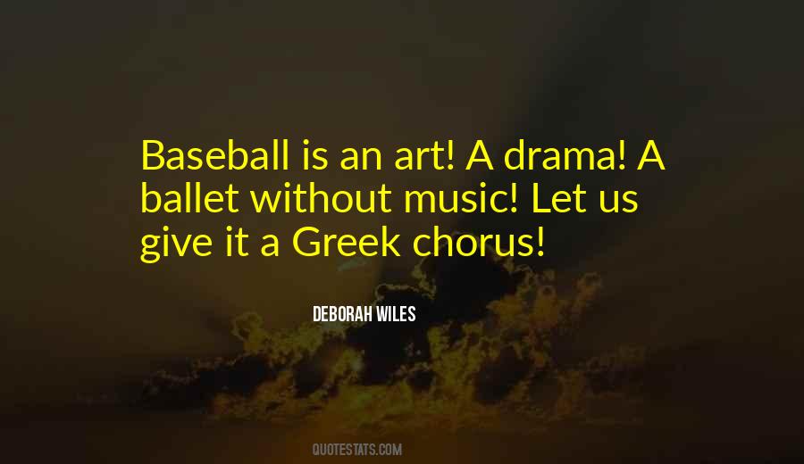 Greek Drama Quotes #1645313
