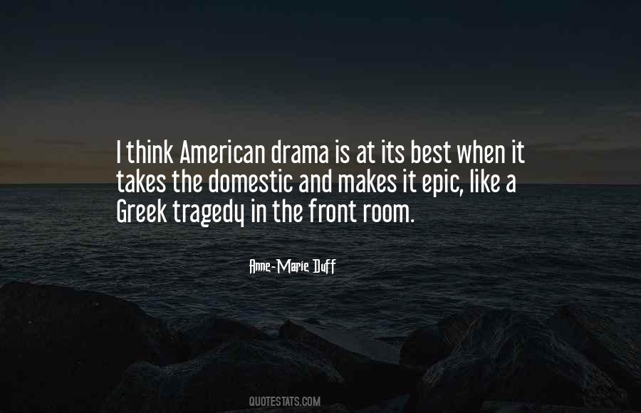 Greek Drama Quotes #978934