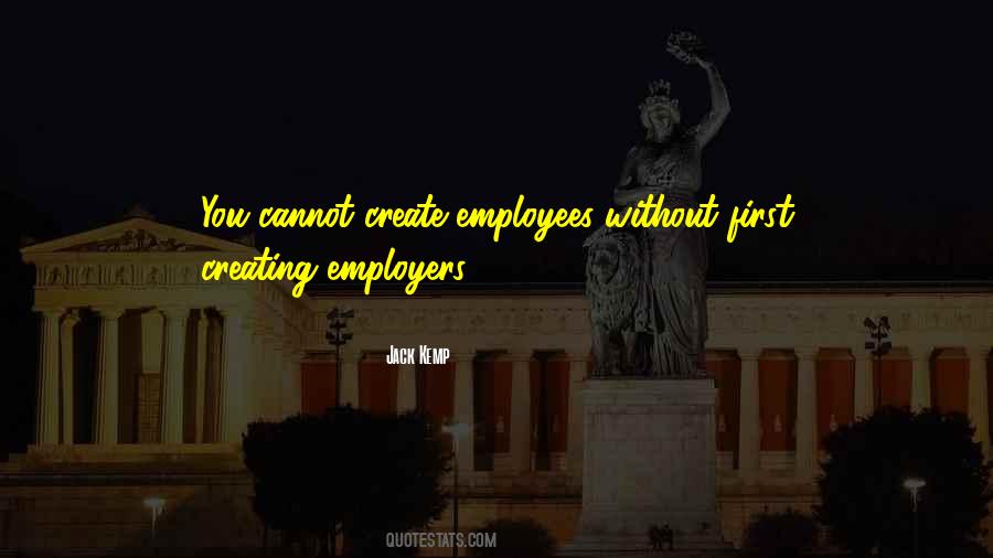 Quotes About Employees And Employers #173044