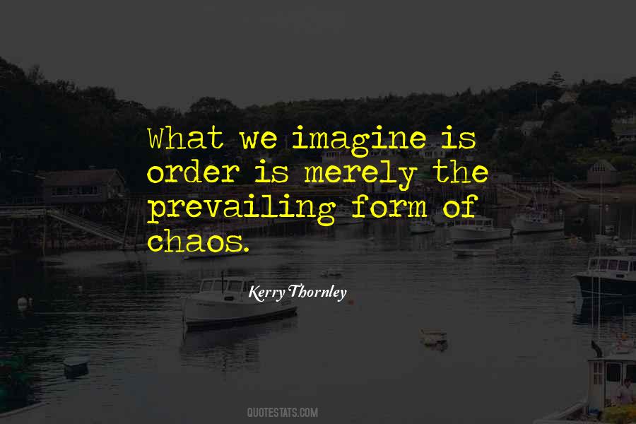 Quotes About Prevailing #1856745