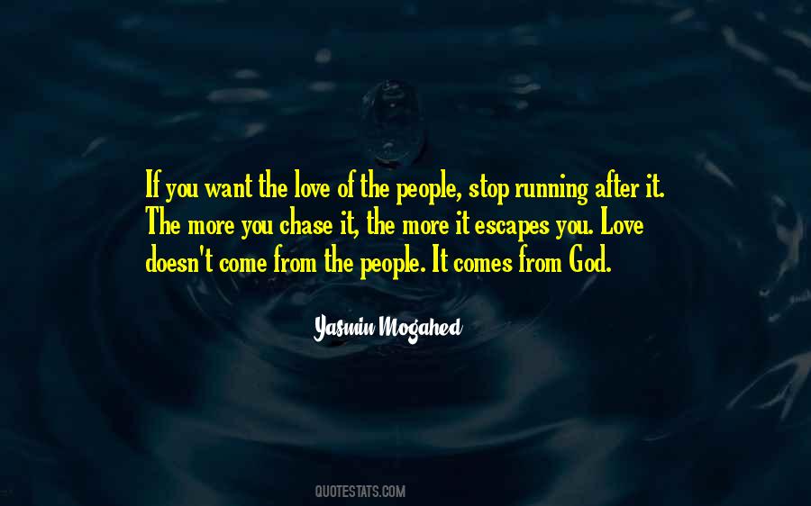 Quotes About Running From Love #1826643