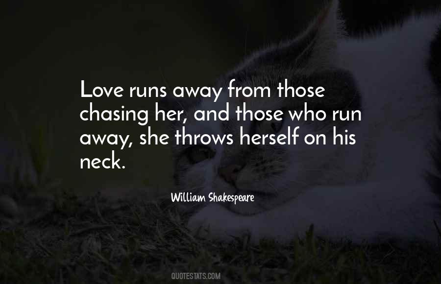 Quotes About Running From Love #265484
