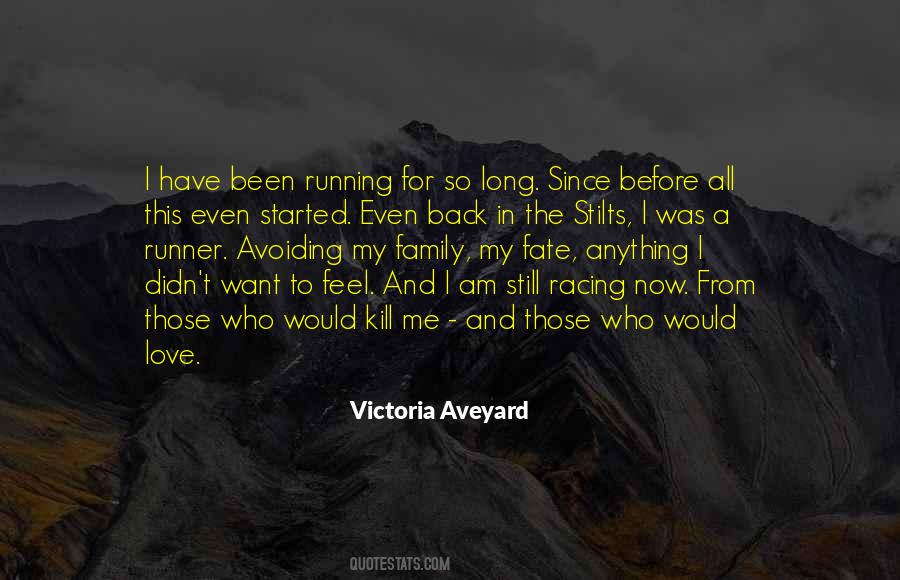 Quotes About Running From Love #911339