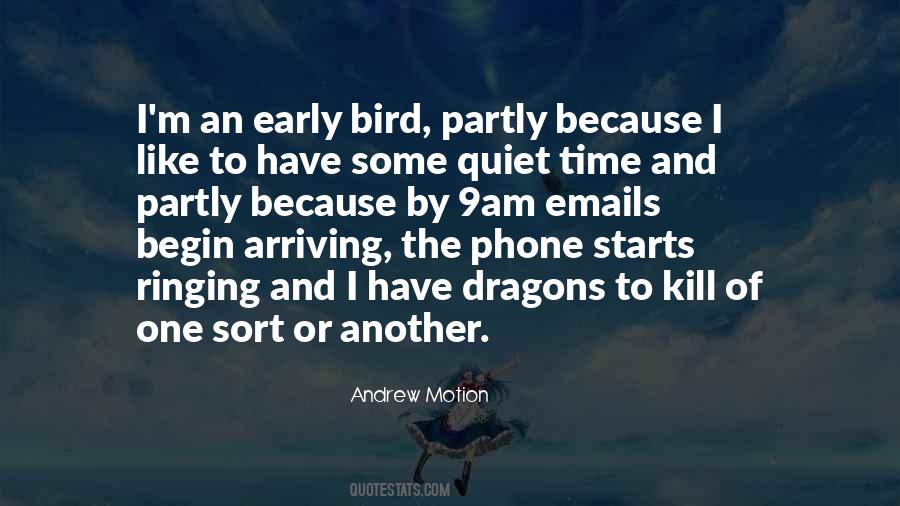 An Early Bird Quotes #1432693