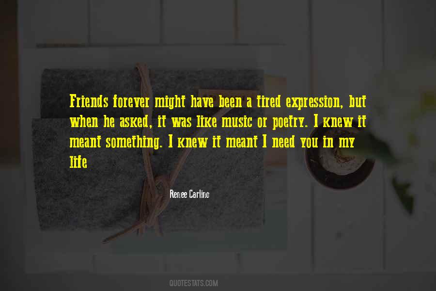 Quotes About Friends Forever #1876528