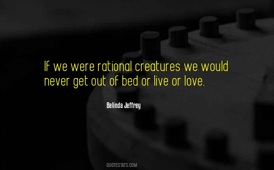 Quotes About Rational Love #375822