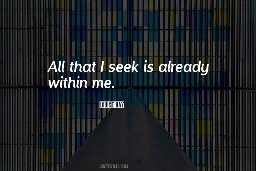 Seek Within Quotes #41846