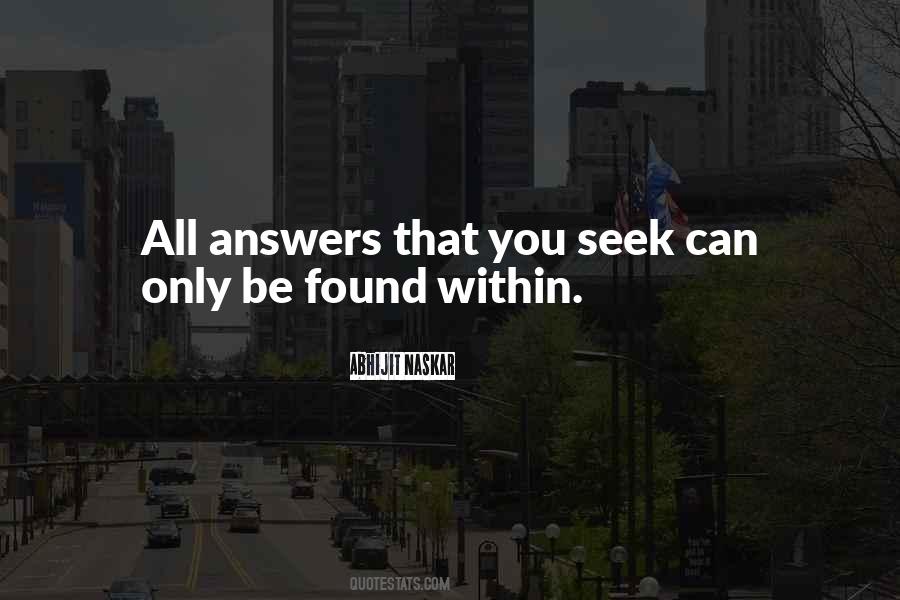 Seek Within Quotes #514874