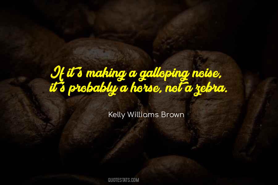 Quotes About Galloping #1815194