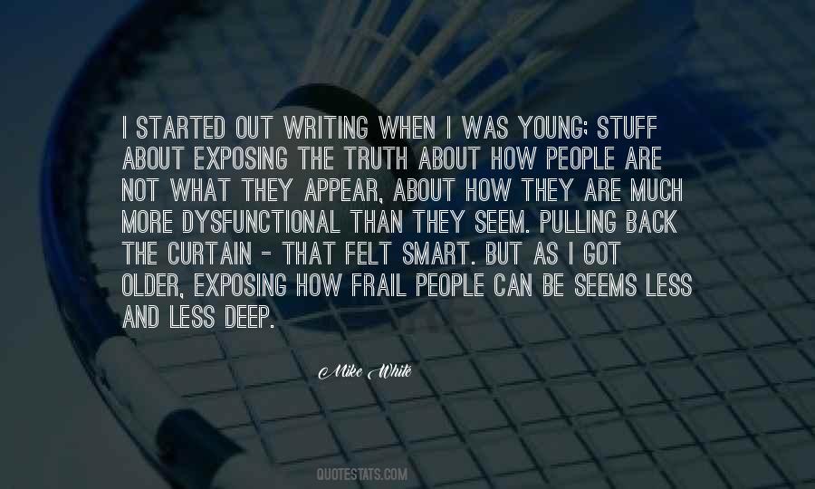 Quotes About Writing And Truth #202619